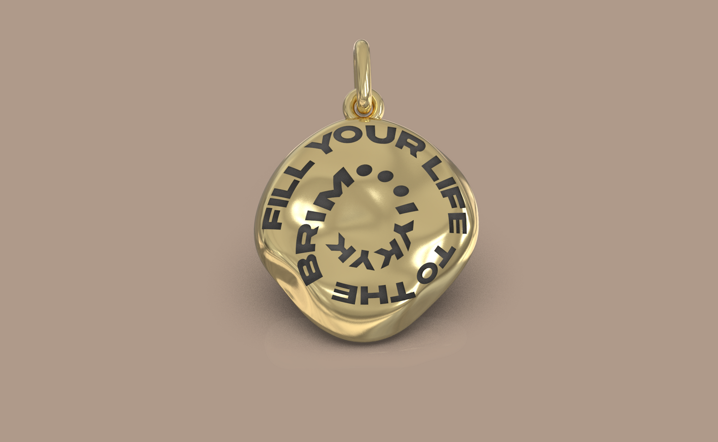 Fill Your Life To The Brim Charm